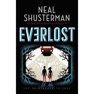 Everlost -- Neal Shusterman